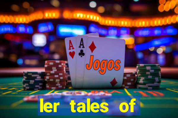 ler tales of demons and gods